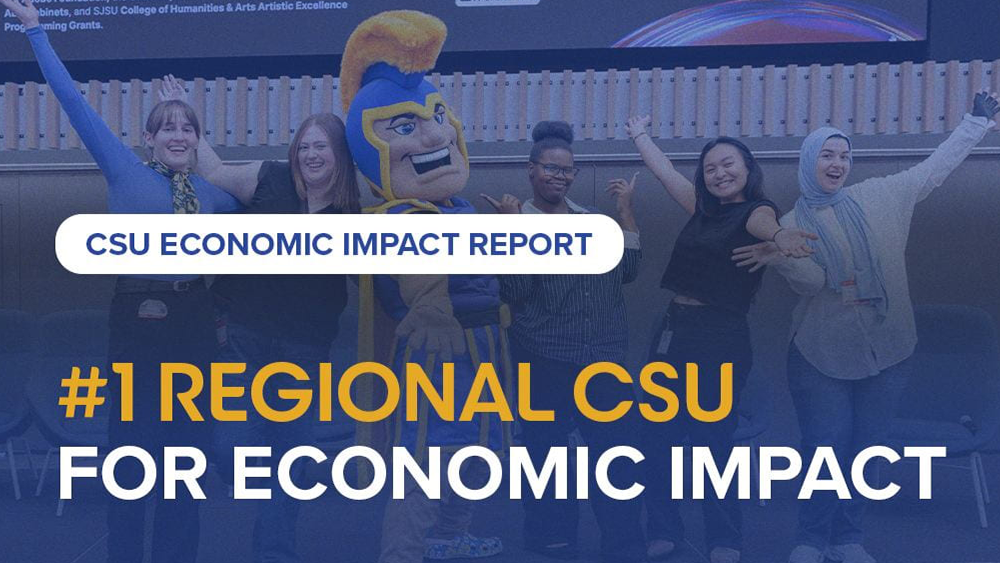 CSU Economic Impact Report, #1 Regional CSU for Economic Impact