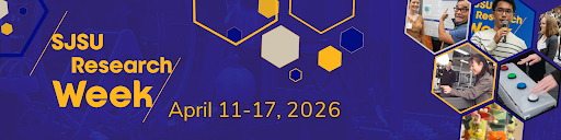 SJSU Research Week — 2026 Celebration of Research — April 16, 2026 banner — includes five research collage images