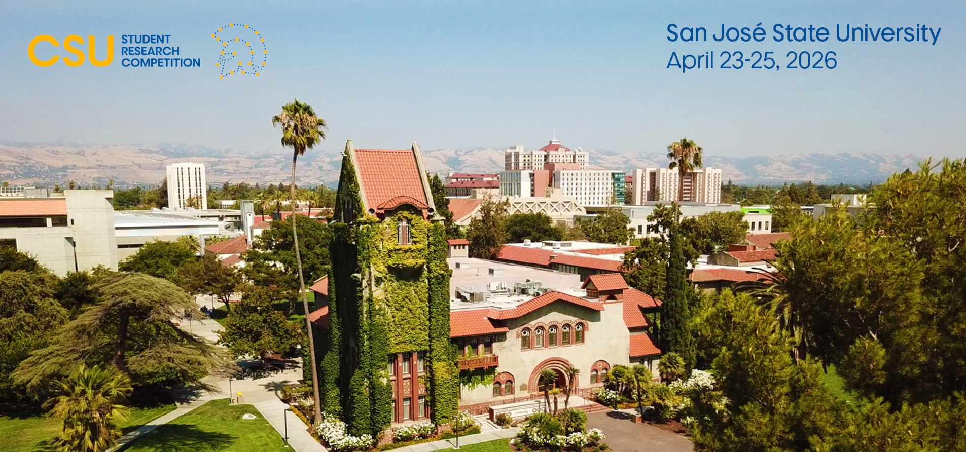 san jose panorama from sky with tower hall in foreground.  Text, 40th annual csu student research competition, san jose state university, april 23-25, 2026